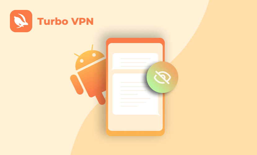 Mobil Cihazlar İçin En İyi VPN: Turbo VPN Android Pro Avantajları