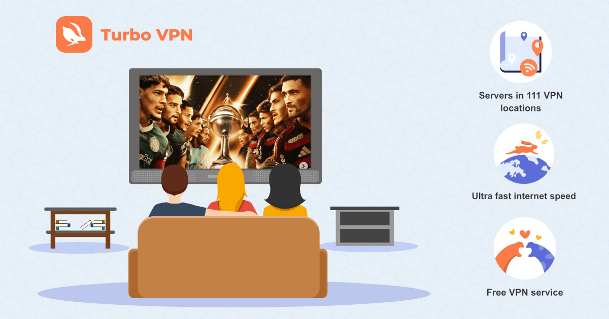Welcome to the Final of the Copa Libertadores with Turbo VPN